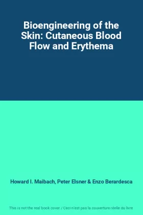 Couverture du produit · Bioengineering of the Skin: Cutaneous Blood Flow and Erythema