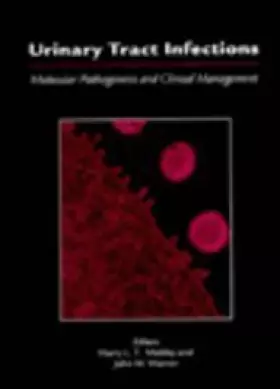 Couverture du produit · Urinary Tract Infections: Molecular Pathogenesis and Clinical Management