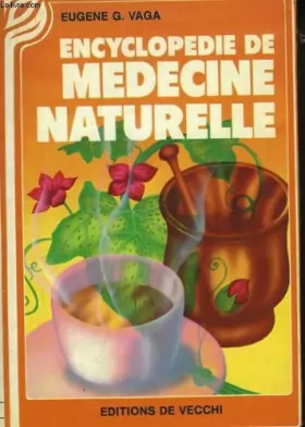 Couverture du produit · Encyclopédie de médecine naturelle
