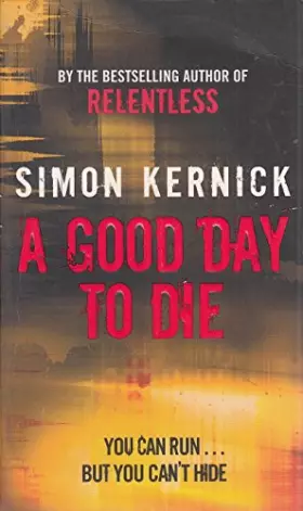 Couverture du produit · A Good Day To Die: (Dennis Milne 2)