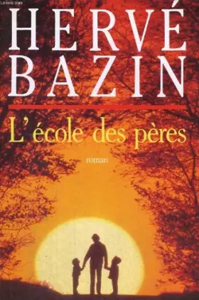 Couverture du produit · L'école des pères