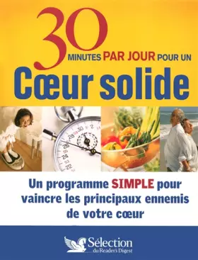 Couverture du produit · 30 MN PAR JOUR POUR UN COEUR SOLIDE