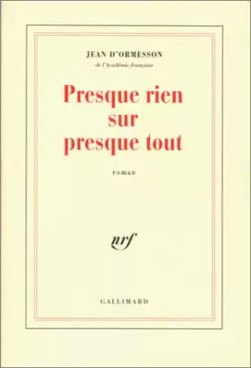 Couverture du produit · Presque rien sur presque tout