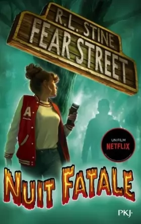 Couverture du produit · Fear Street - tome 02 : Nuit fatale (2)
