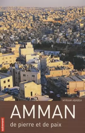 Couverture du produit · Amman de pierre et de paix