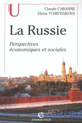 Couverture du produit · La Russie : Perspectives économiques et sociales