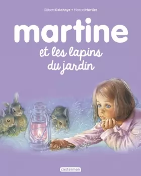 Couverture du produit · Martine, Tome 45 : Martine et les lapins du jardin