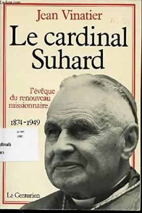 Couverture du produit · Cardinal suhard