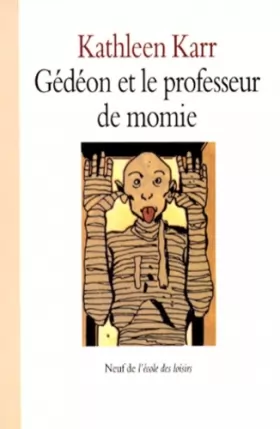 Couverture du produit · Gédéon et le professeur de momie