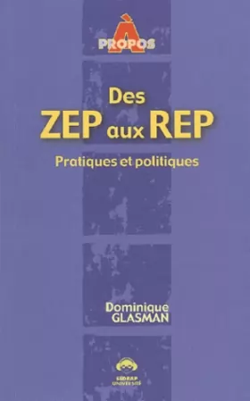 Couverture du produit · Des ZEP aux REP Tous niveaux (Le livre )