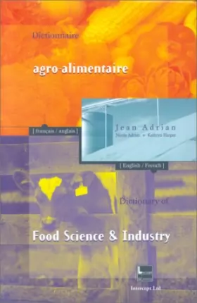 Couverture du produit · Dictionnaire agroalimentaire, 2 éme édition, (bilingue français-anglais)