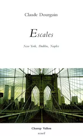 Couverture du produit · Escales : New York, Dublin, Naples