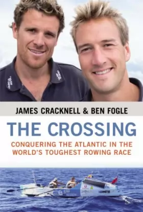Couverture du produit · The Crossing: Conquering the Atlantic in the World's Toughest Rowing Race