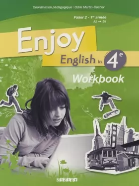 Couverture du produit · Enjoy English in 4e Palier 2 1e année A2-B1 : Workbook