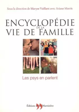 Couverture du produit · Encyclopédie de la vie de famille : Les psys en parlent