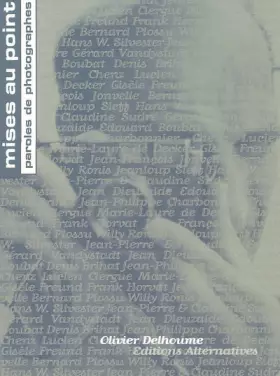 Couverture du produit · Mises au point : Paroles de photographes