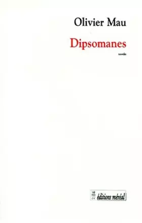 Couverture du produit · Dipsomanes: [nouvelles