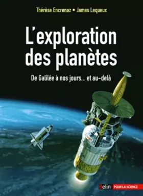 Couverture du produit · L'exploration des planètes: De Galilée à nos jours... et au-delà