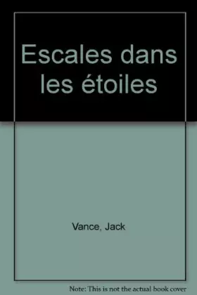 Couverture du produit · Escales dans les étoiles