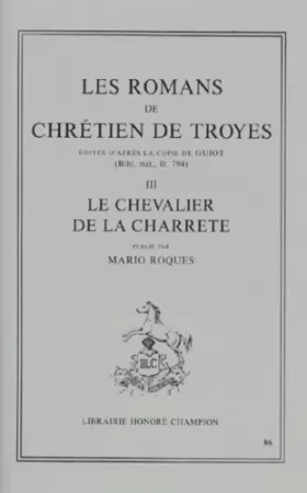 Couverture du produit · Les Romans, tome 3 : Le Chevalier de la charrette