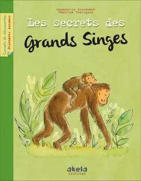 Couverture du produit · Les Secrets des grands singes