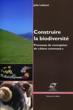 Couverture du produit · Construire la biodiversité: Processus de conception de "biens communs".