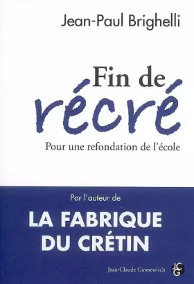 Couverture du produit · Fin de récré : Pour une refondation de l'école