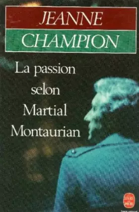 Couverture du produit · La passion selon martial montaurian