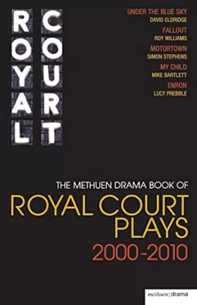 Couverture du produit · The Methuen Drama Book of Royal Court Plays 2000-2010