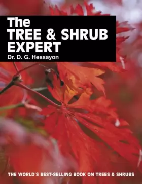 Couverture du produit · The Tree & Shrub Expert: The world's best-selling book on trees and shrubs