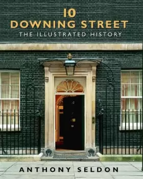 Couverture du produit · 10 Downing Street: The Illustrated History