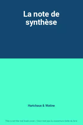 Couverture du produit · La note de synthèse