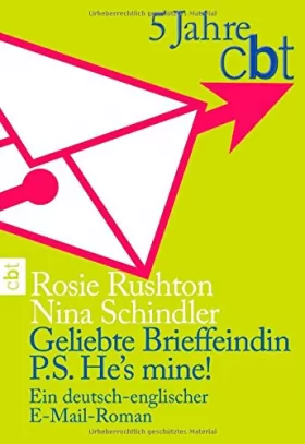 Couverture du produit · Geliebte Brieffeindin / P.S. He's mine!: Ein deutsch-englischer E-Mail-Roman
