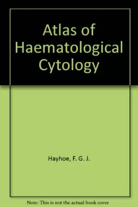 Couverture du produit · Atlas of Haematological Cytology