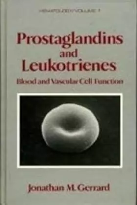 Couverture du produit · Prostaglandins and Leukotrienes: Blood and Vascular Cell Function