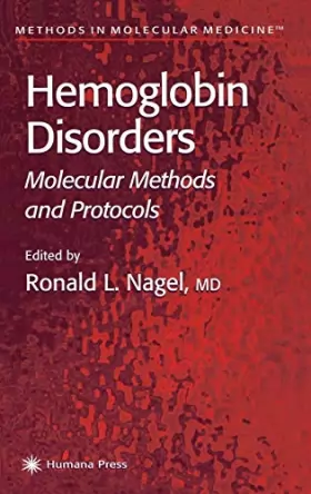 Couverture du produit · Hemoglobin Disorders: Molecular Methods and Protocols