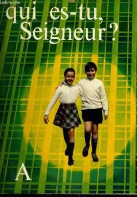 Couverture du produit · Seigneur, qui es-tu?