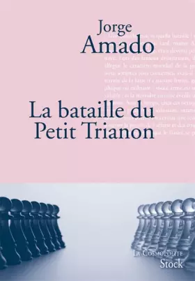 Couverture du produit · La bataille du petit Trianon