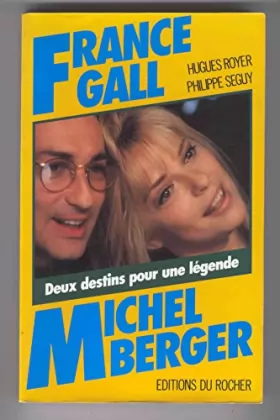 Couverture du produit · France Gall, Michel Berger : Deux destins pour une légende