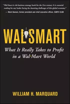 Couverture du produit · Wal-Smart: What It Really Takes to Profit in a Wal-Mart World