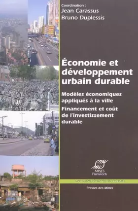 Couverture du produit · Économie et développement urbain durable: Modèles économiques appliqués à la ville. Financement et coût de l'investisseemnt dur