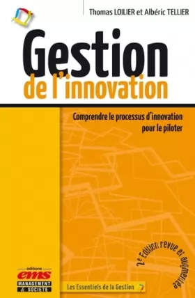 Couverture du produit · Gestion de l'innovation: Comprendre le processus d'innovation pour le piloter.
