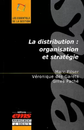 Couverture du produit · La distribution : organisation et stratégie