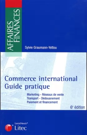 Couverture du produit · Commerce international : Guide pratique (ancienne édition)