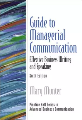 Couverture du produit · Guide to Managerial Communication: United States Edition