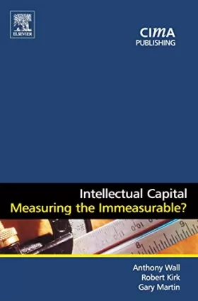 Couverture du produit · Intellectual Capital: Measuring the Immeasurable?