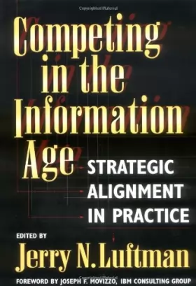 Couverture du produit · Competing in the Information Age: Strategic Alignment in Practice