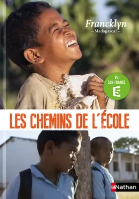 Couverture du produit · Les chemins de l'école. Francklyn - Madagascar
