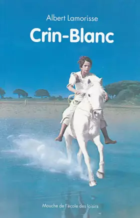 Couverture du produit · Crin Blanc