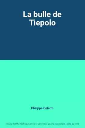 Couverture du produit · La bulle de Tiepolo